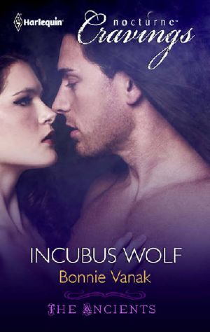 [The Ancients 05] • Incubus Wolf